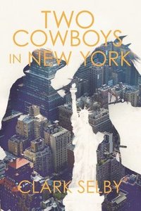 bokomslag Two Cowboys in New York