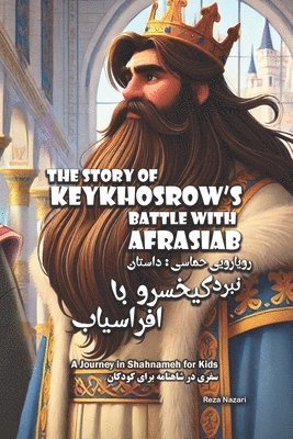 bokomslag Story of KeyKhosrow's Battle with Afrasiab