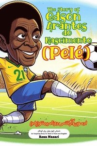 bokomslag Story of Edson Arantes do Nascimento (Pele?)
