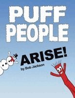 Bob Jackson - Puff People Arise!, Häftad