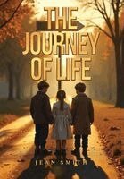 Jean Smith - The Journey of Life, Inbunden