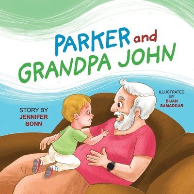 Parker and Grandpa John 1