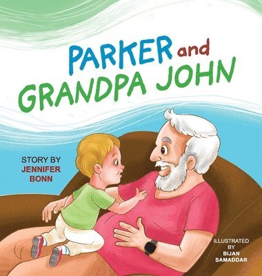 Parker and Grandpa John 1