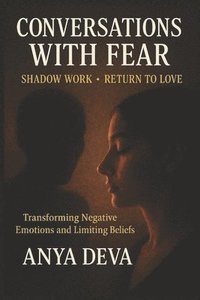 bokomslag Conversations with Fear