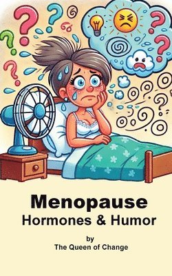 Sharlean Muhammad - Menopause Hormones & Humor, Häftad