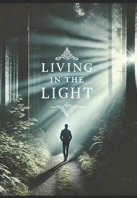 bokomslag Living In the Light