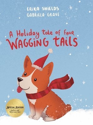 bokomslag A Holiday Tale of Four Wagging Tails