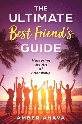 bokomslag Ultimate Best Friend's Guide