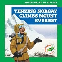 Tenzing Norgay Climbs Mount Everest