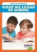 Adeline J. Zimmerman - What We Learn at School, Inbunden