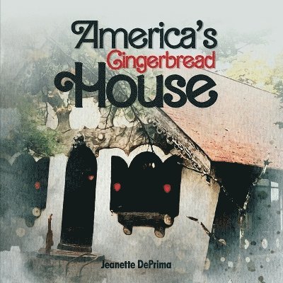 America's Gingerbread House 1