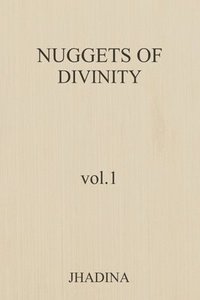 bokomslag Nuggets Of Divinity Volume 1