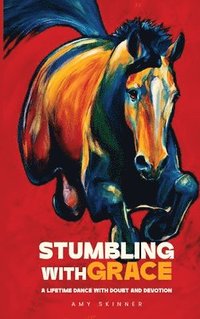 bokomslag Stumbling With Grace