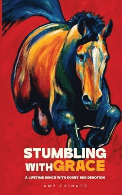 bokomslag Stumbling With Grace
