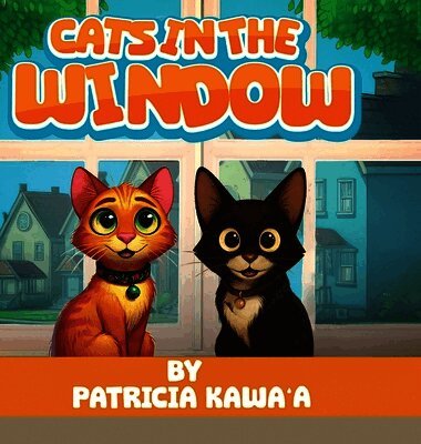 Patricia Kawa'a - Cats in the Window, Inbunden