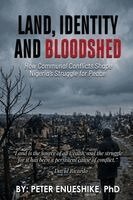 Peter Enueshike - Land, Identity and Bloodshed, Häftad