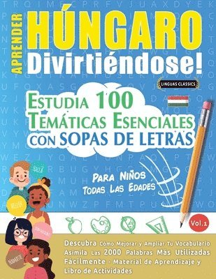 bokomslag Aprender Húngaro Divirtiéndose! - Para Niños