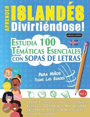 bokomslag Aprender Islandés Divirtiéndose! - Para Niños