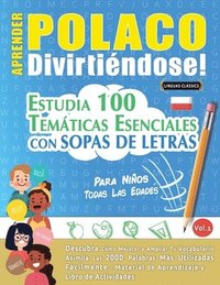bokomslag Aprender Polaco Divirtiéndose! - Para Niños