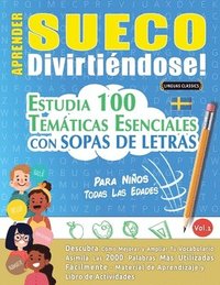 bokomslag Aprender Sueco Divirtindose! - Para Nios