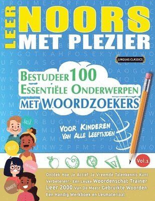 Linguas Classics, LINGUAS CLASSICS - Leer Noors Met Plezier - Voor Kinderen, Häftad
