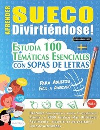bokomslag Aprender Sueco Divirtiéndose! - Para Adultos