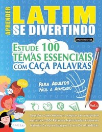 bokomslag Aprender Latim Se Divertindo! - Para Adultos