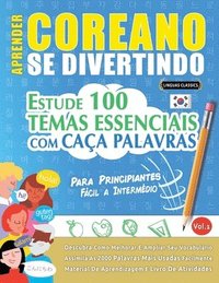 bokomslag Aprender Coreano Se Divertindo! - Para Principiantes