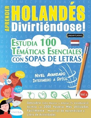bokomslag Aprender Holandés Divirtiéndose! - Nivel Avanzado