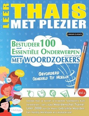 Linguas Classics, LINGUAS CLASSICS - Leer Thais Met Plezier - Gevorderd, Häftad