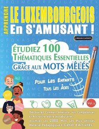 bokomslag Apprendre Le Luxembourgeois En s'Amusant - Pour Les Enfants