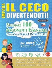 bokomslag Impara Il Ceco Divertendoti! - Per Bambini