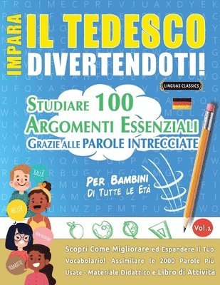 bokomslag Impara Il Tedesco Divertendoti! - Per Bambini