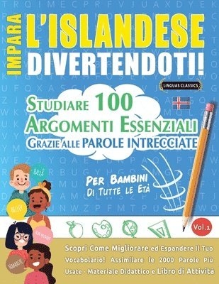 bokomslag Impara l'Islandese Divertendoti! - Per Bambini