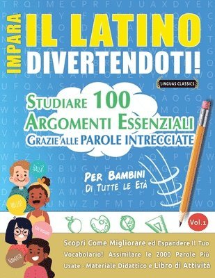 Impara Il Latino Divertendoti! - Per Bambini 1