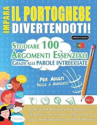 Linguas Classics, LINGUAS CLASSICS - Impara Il Portoghese Divertendoti! - Per Adulti, Häftad