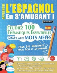 bokomslag Apprendre l'Espagnol En s'Amusant - Pour Les Dbutants