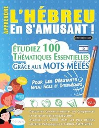 bokomslag Apprendre l'Hbreu En s'Amusant - Pour Les Dbutants