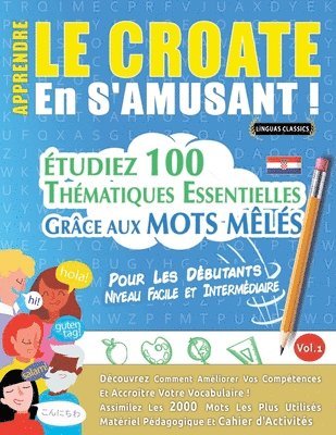 Apprendre Le Croate En s'Amusant - Pour Les Dbutants 1