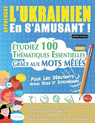 Apprendre l'Ukrainien En s'Amusant - Pour Les Dbutants 1