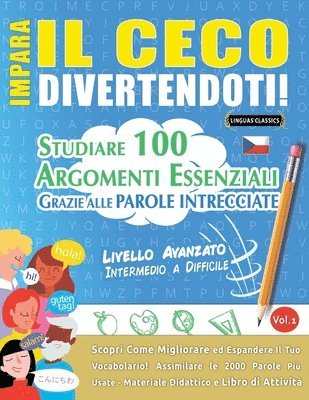 bokomslag Impara Il Ceco Divertendoti! - Livello Avanzato