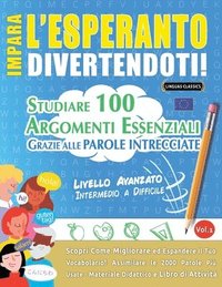 bokomslag Impara l'Esperanto Divertendoti! - Livello Avanzato