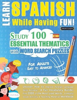 bokomslag Learn Spanish While Having Fun! - For Adults