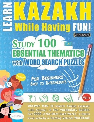 bokomslag Learn Kazakh While Having Fun! - For Beginners