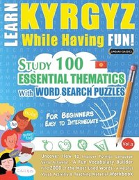 bokomslag Learn Kyrgyz While Having Fun! - For Beginners