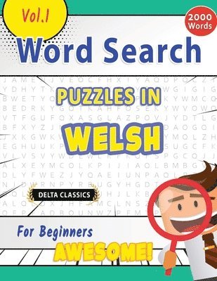 bokomslag Word Search Puzzles in Welsh for Beginners - Awesome! Vol.1 - Delta Classics