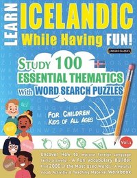 bokomslag Learn Icelandic While Having Fun! - For Children