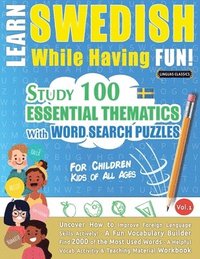 bokomslag Learn Swedish While Having Fun! - For Children