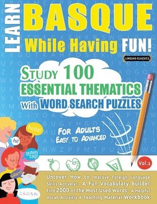 bokomslag Learn Basque While Having Fun! - For Adults