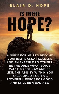 Is There Hope? 1